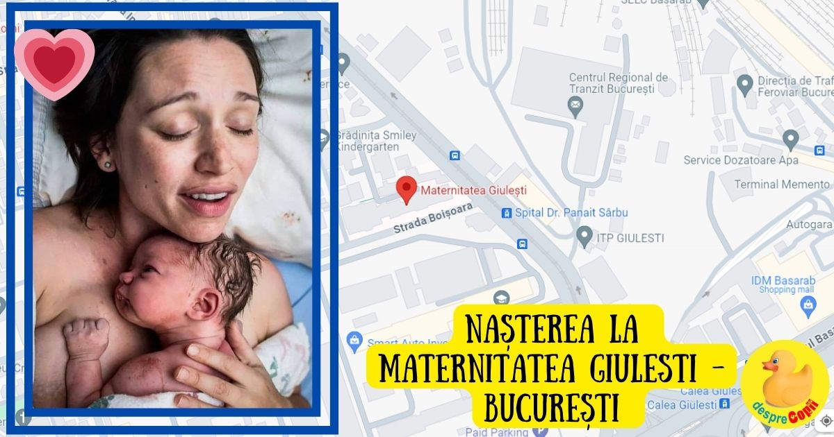 Nasterea la Maternitatea Giulesti - 22 de mamici povestesc experientele lor