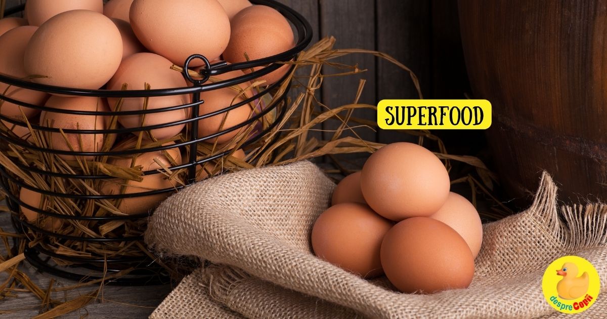 Oul: alimentul superfood pentru o zi plina de energie dar cate oua putem da copiilor?