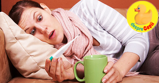 Si noi mamicile putem fi bolnave sau parenting de canapea pe timp de gripa si raceala - confesiuni