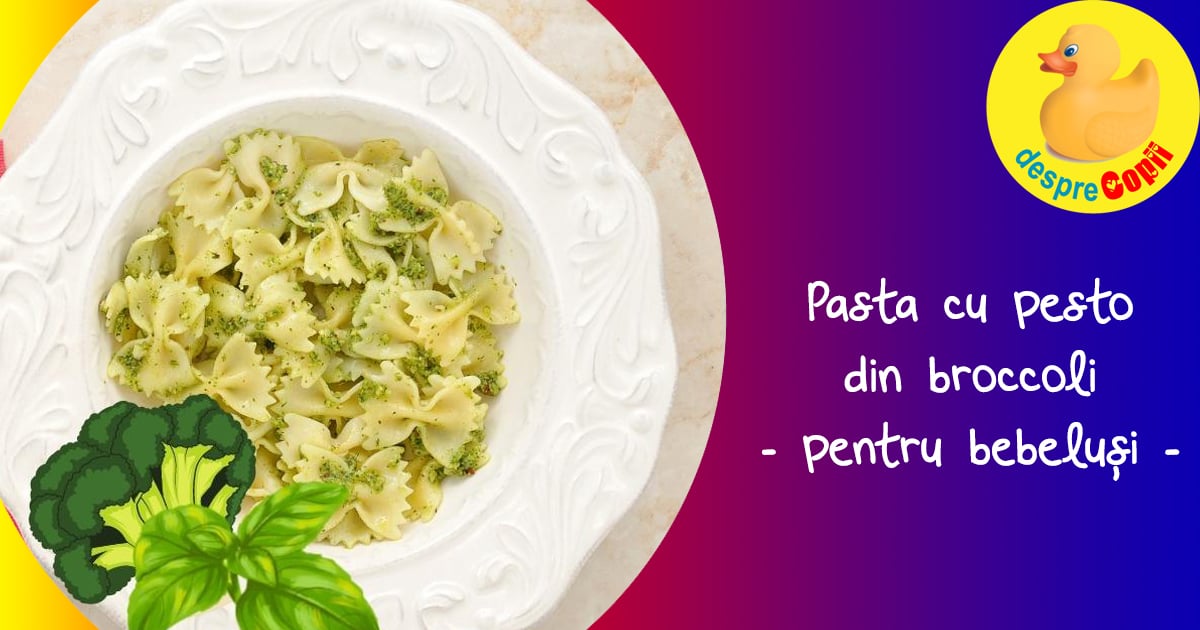 Pasta cu pesto din broccoli - reteta pentru bebelusi