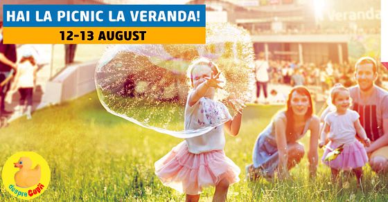 Ne vedem pe 12 si 13 august la Picnicului Veranda Mall: festival urban pentru familii si prieteni