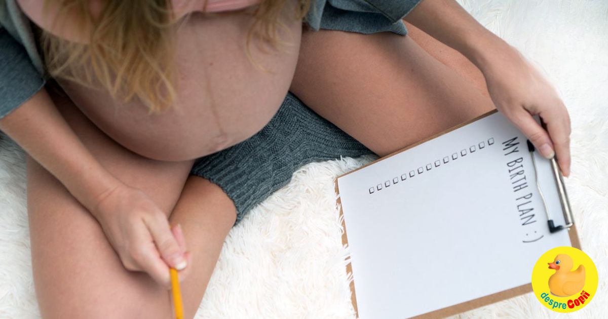 Planul de nastere. Iata de ce este cu adevarat o necesitate si trebuie pregatit de viitoarele mamici - descarca de aici