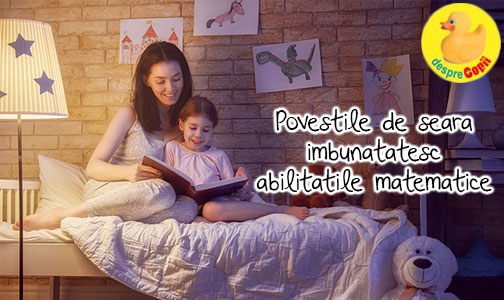 Povestile de seara imbunatatesc abilitatile matematice ale copilului