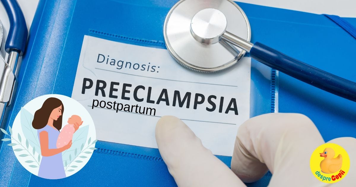 Ce este preeclampsia postpartum:aflam de la medicul ginecolog