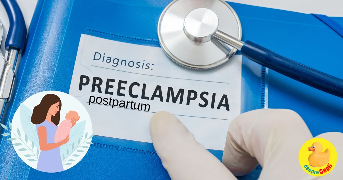 Ce este preeclampsia postpartum:aflam de la medicul ginecolog