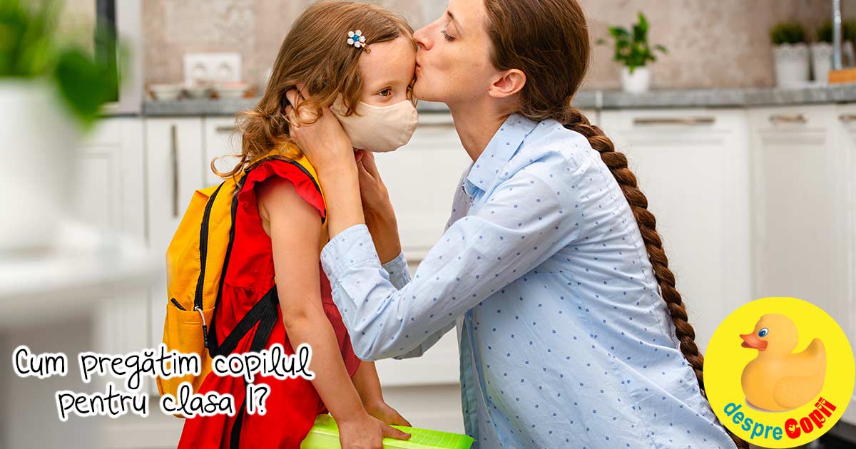 Pregatirea copilului pentru prima zi de clasa 1: aspecte practice de impact asupra intregii perioade educationale