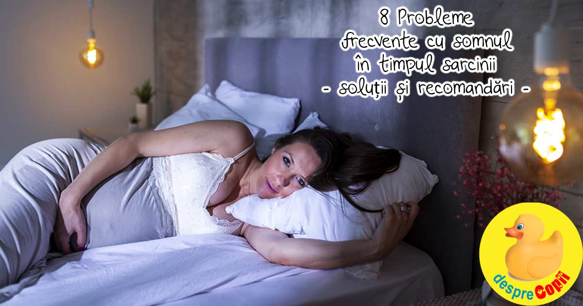 8 Probleme frecvente cu somnul in timpul sarcinii  - solutii si recomandari ✔