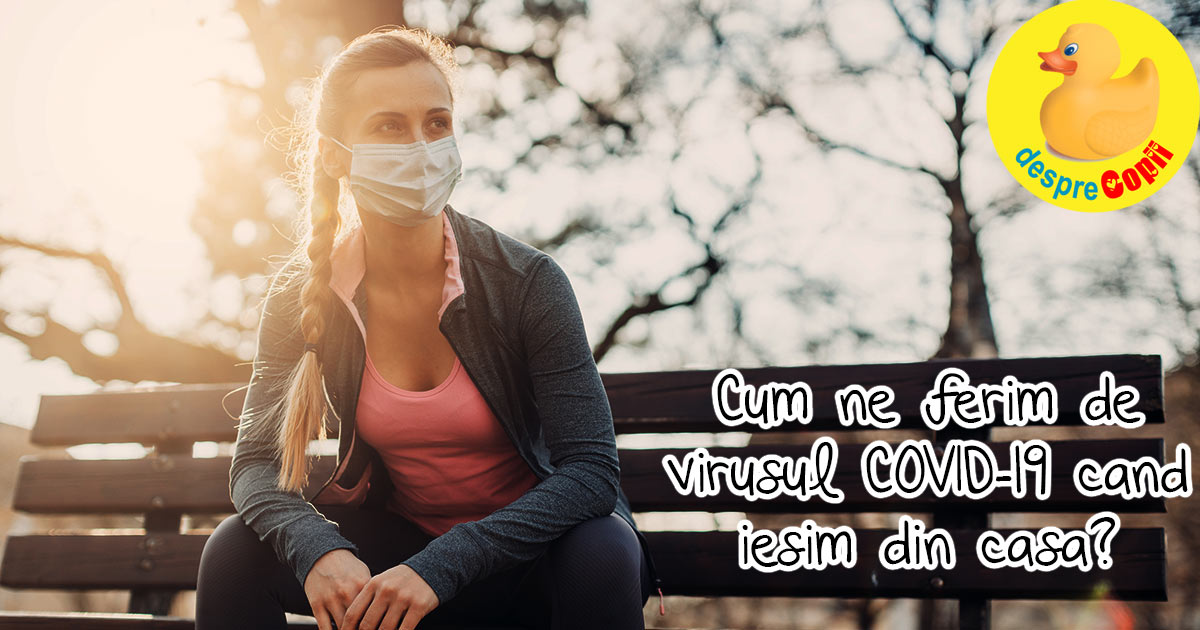 10 moduri practice de a ne feri de noul coronavirus cand iesim din casa