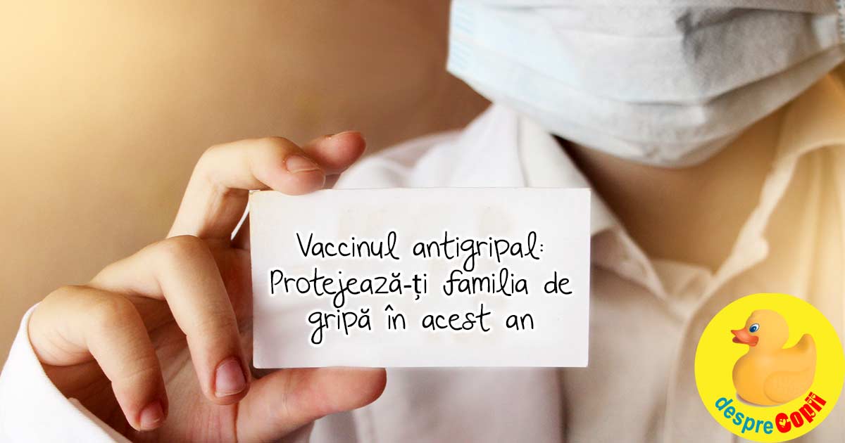 Vaccinul antigripal: Protejeaza-ti familia de gripa in acest an