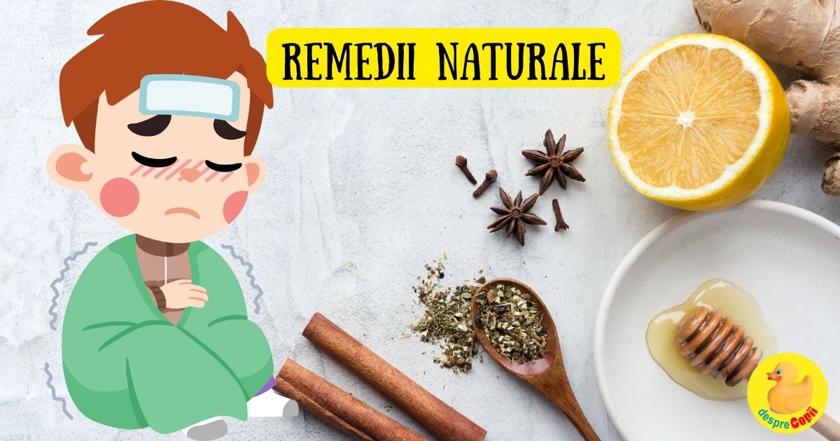 10 Remedii naturale pentru copii - util de stiut. Iar unele din ele te vor surprinde