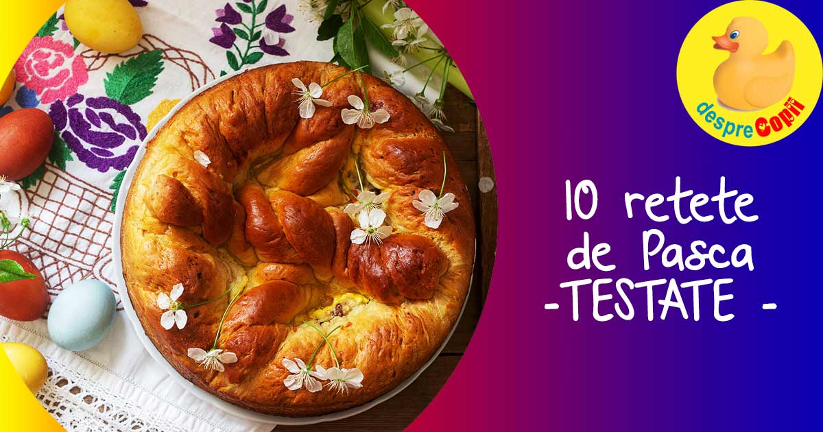 10 retete de pasca - delicioase si testate de noi