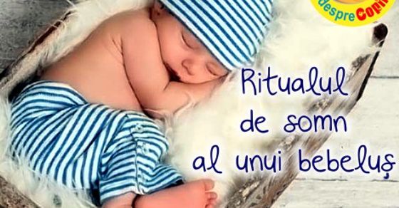 Rutina de somn a unui bebelus: iata de ce bebe doarme mai bine daca stie ce urmeaza