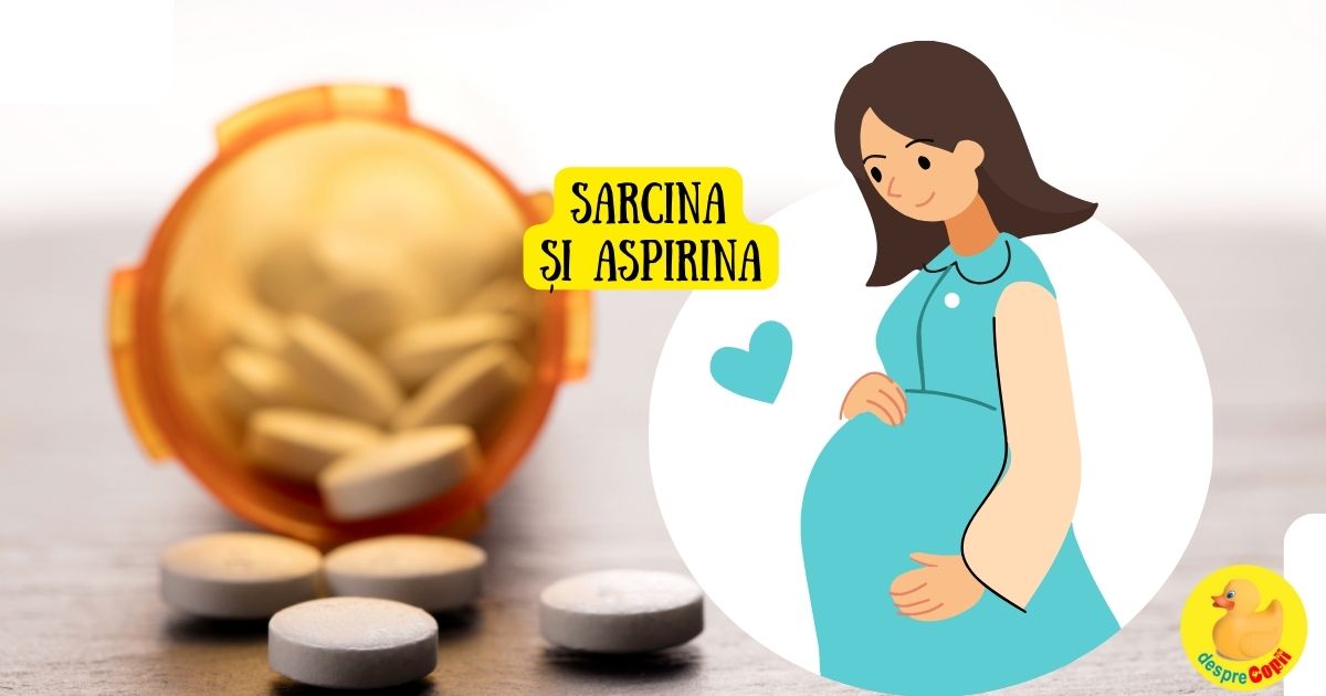 Sarcina si aspirina: ce trebuie sa stii pentru a nu pune in pericol sanatatea fatului