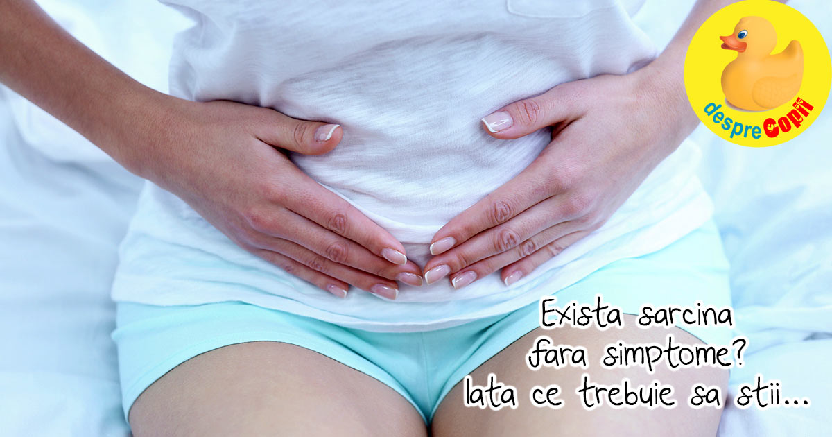 Exista sarcina fara simptome? 4 lucruri importante de retinut
