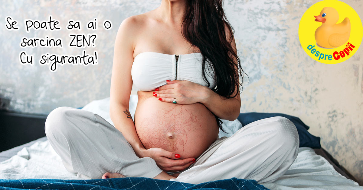 Cum sa ai o sarcina ZEN atunci cand esti prea stresata
