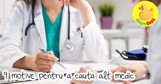 9 motive pentru a cauta alt medic de familie