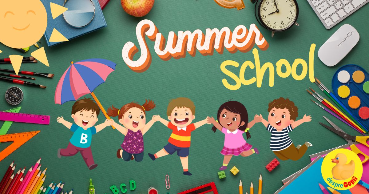 Summer School: Calea spre o vacanta de vara memorabila pentru copiii dornici de explorare si aventura
