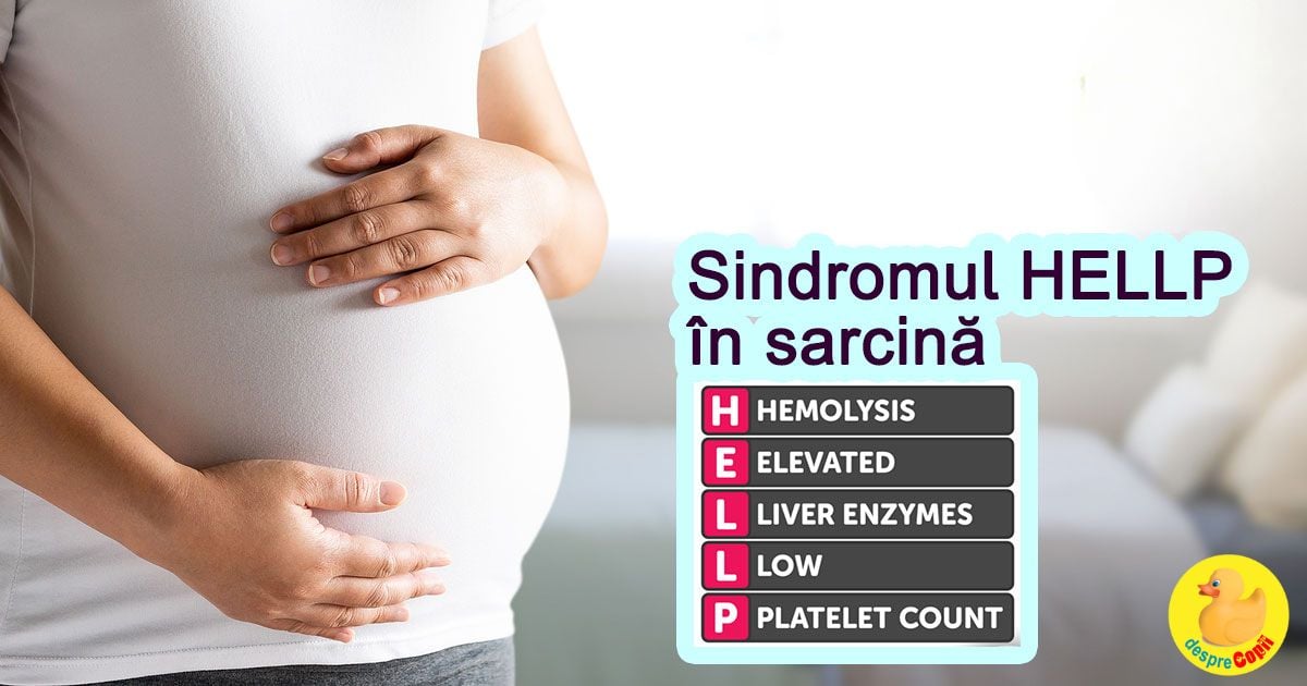 Sindromul HELLP in sarcina: simptome, tratament si prevenire - sfatul medicului