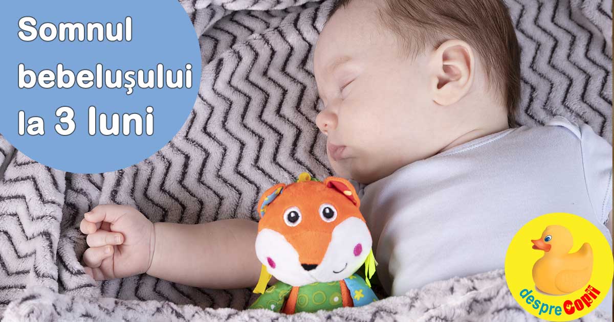 Somnul bebelusului la 3 luni: cat doarme si probleme de somn - SCHEMA DE SOMN