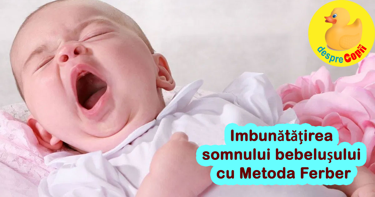 Imbunatatirea somnului bebelusului cu Metoda Ferber -  mituri si realitati