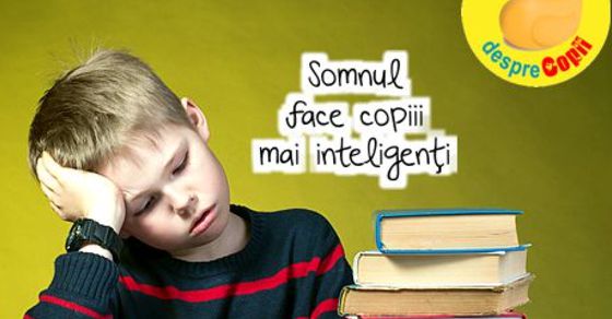 Somnul face copiii mai inteligenti