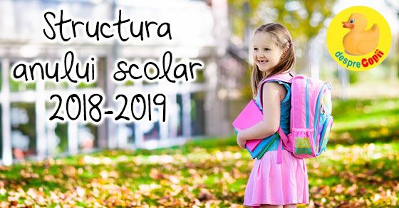 Structura anului scolar 2018-2019