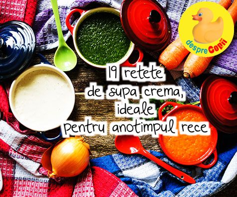 19 retete de supa crema, ideale pentru anotimpul rece