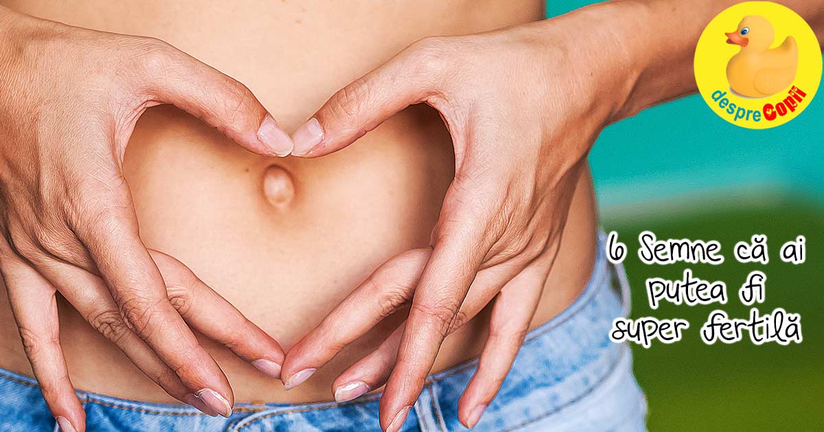 Vrei sa faci un bebe? Iata semne că ai putea fi super fertila