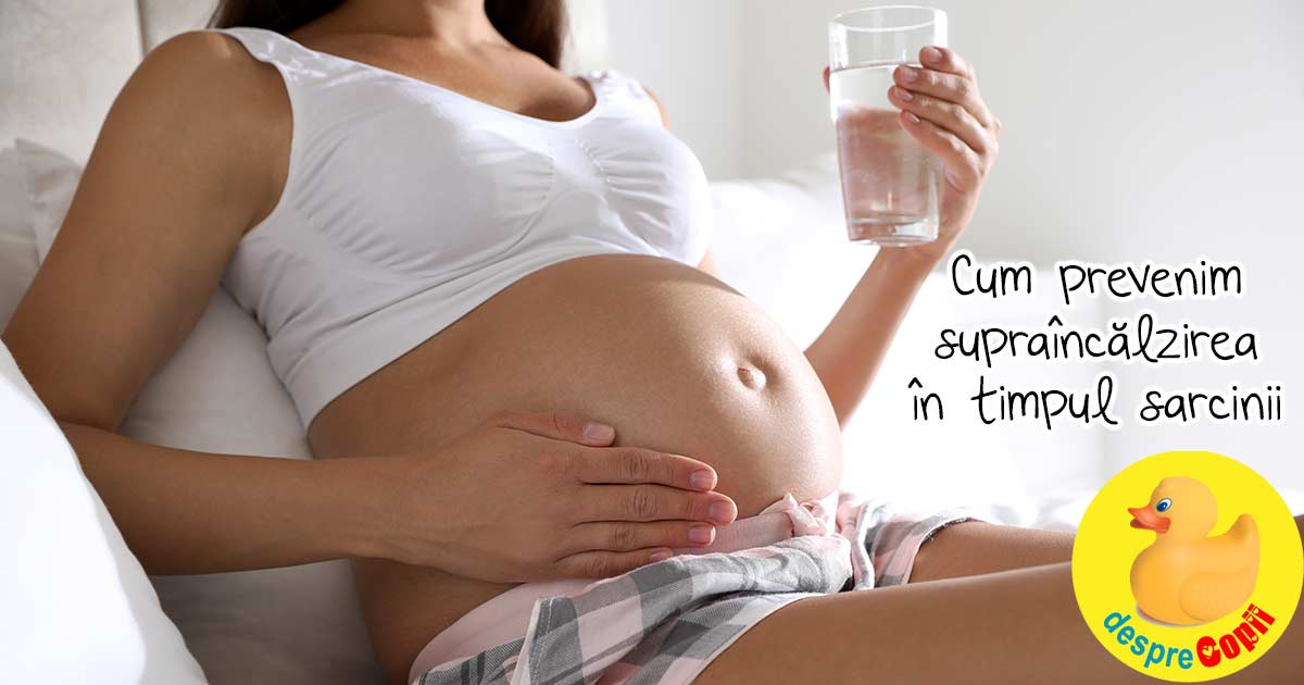 Cum prevenim suprincalzirea in timpul sarcinii: simptomele alarmante ale supraincalzirii si 5 recomandari
