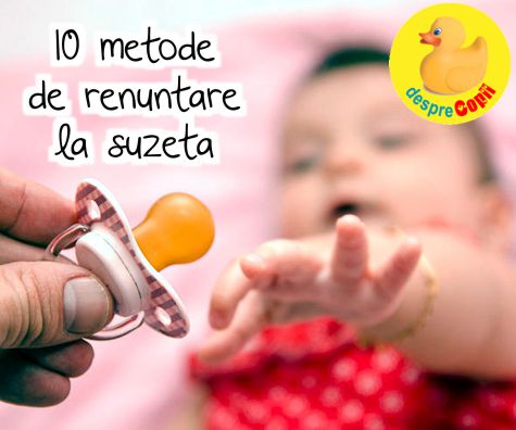 10 metode de renuntare la suzeta