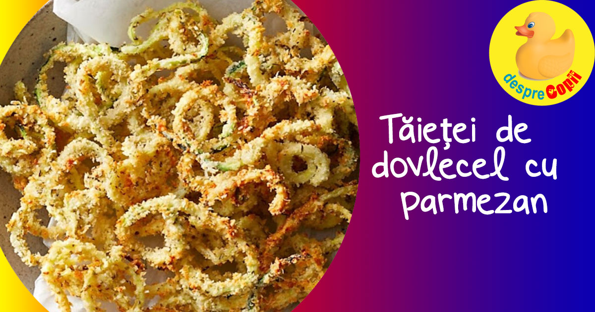 Taitei de dovlecel cu parmezan - snack cu legume pentru copii dar si adulti