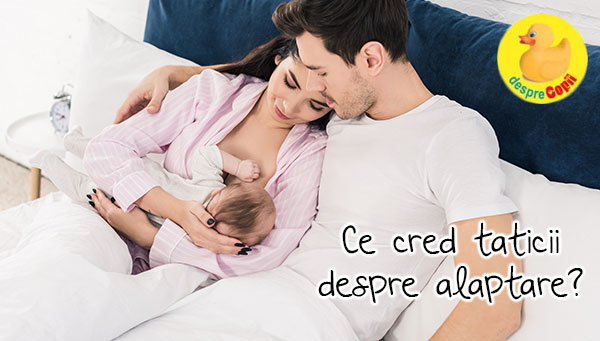 Ce cred tatii cu adevarat despre alaptarea bebelusului