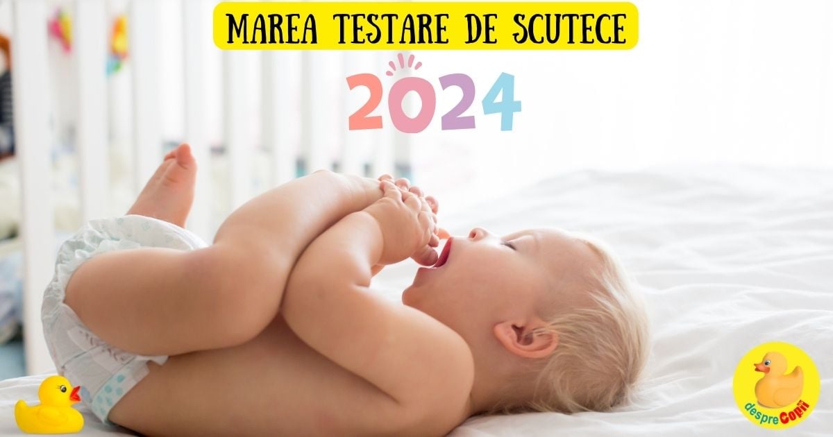 Marea testare de scutece - Desprecopii 2024