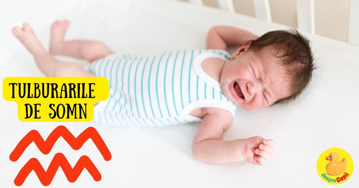 Tulburarile de somn la bebelusi: cand apar, de ce si cum trebuie procedat. Ghid pentru parinti obositi.