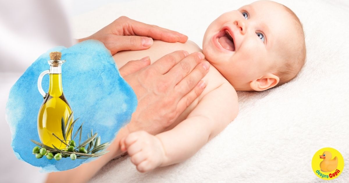 Uleiul de masline: 7 avantaje pentru bebelusi de care sigur nu stiai