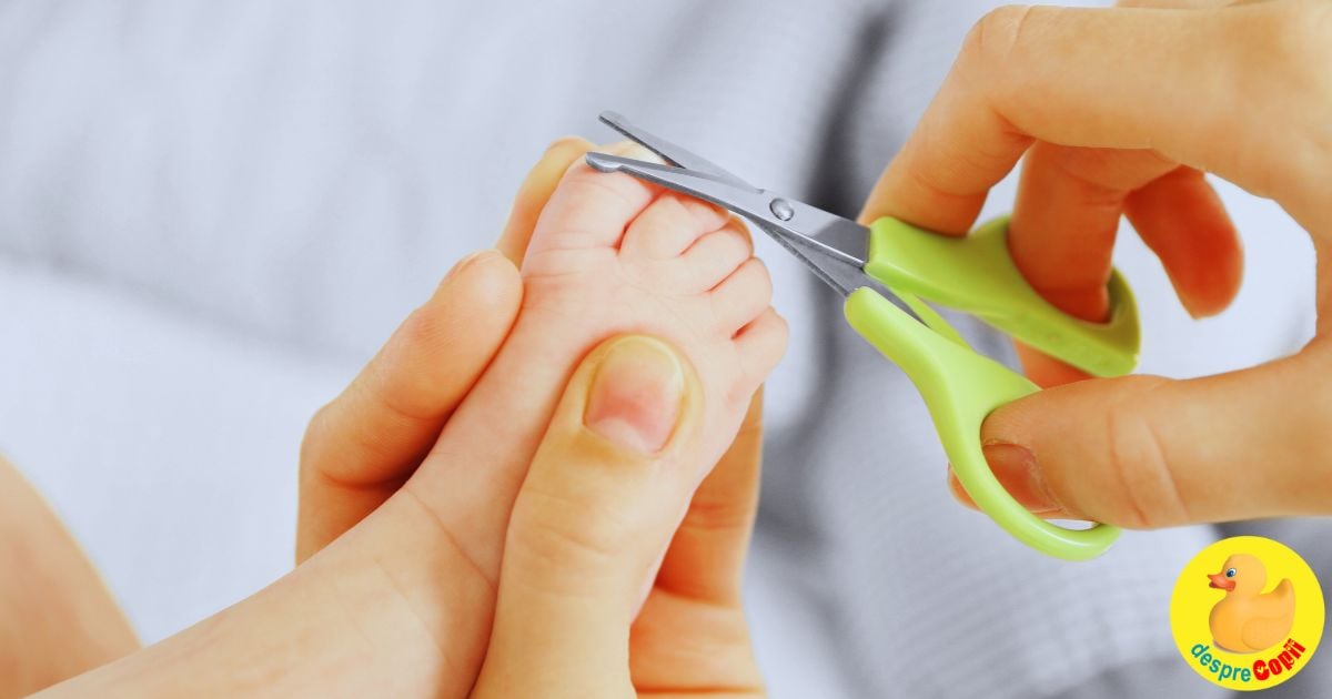 Ingrijirea unghiutelor bebelusului: sfaturi simple pentru taiere si ingrijire corecta