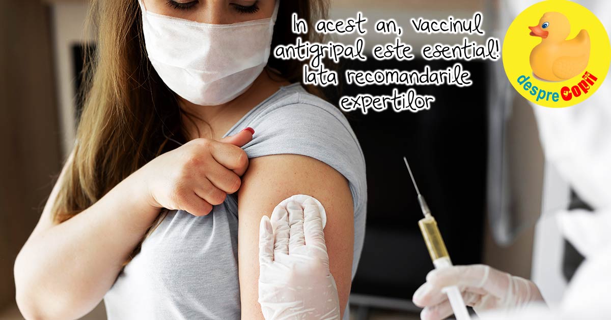 Anul acesta vaccinul antigripal este esential - Iata cand ar trebui sa ne vaccinam si de ce