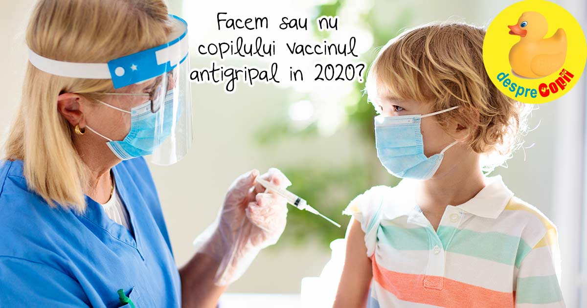 Vaccinul antigripal si copiii. Este sigur sa facem copiilor vaccinul antigripal in 2020? Iata ce spun medicii.