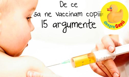 De ce trebuie sa ne vaccinam copiii: 15 argumente
