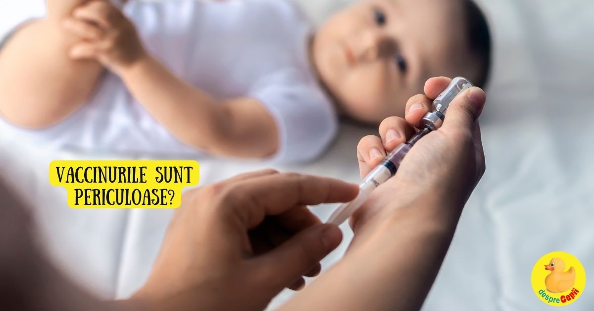 Cat de periculoase pot fi vaccinurile pentru copii? Daca esti mama sau tata, aceste informatii sunt esential de stiut