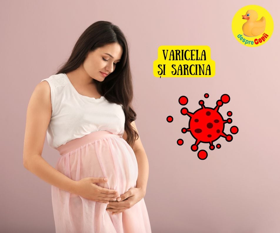Varicela si sarcina. 6 lucruri esentiale pe care trebuie sa le stii pentru a-ti proteja bebelusul din burtica