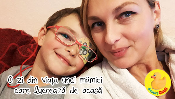 O zi din viata unei mamici care lucreaza de acasa