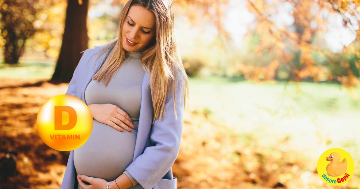 Rolul crucial al vitaminei D in sanatatea gravidei si dezvoltarea fetala: ghid complet pentru femaie insarcinate