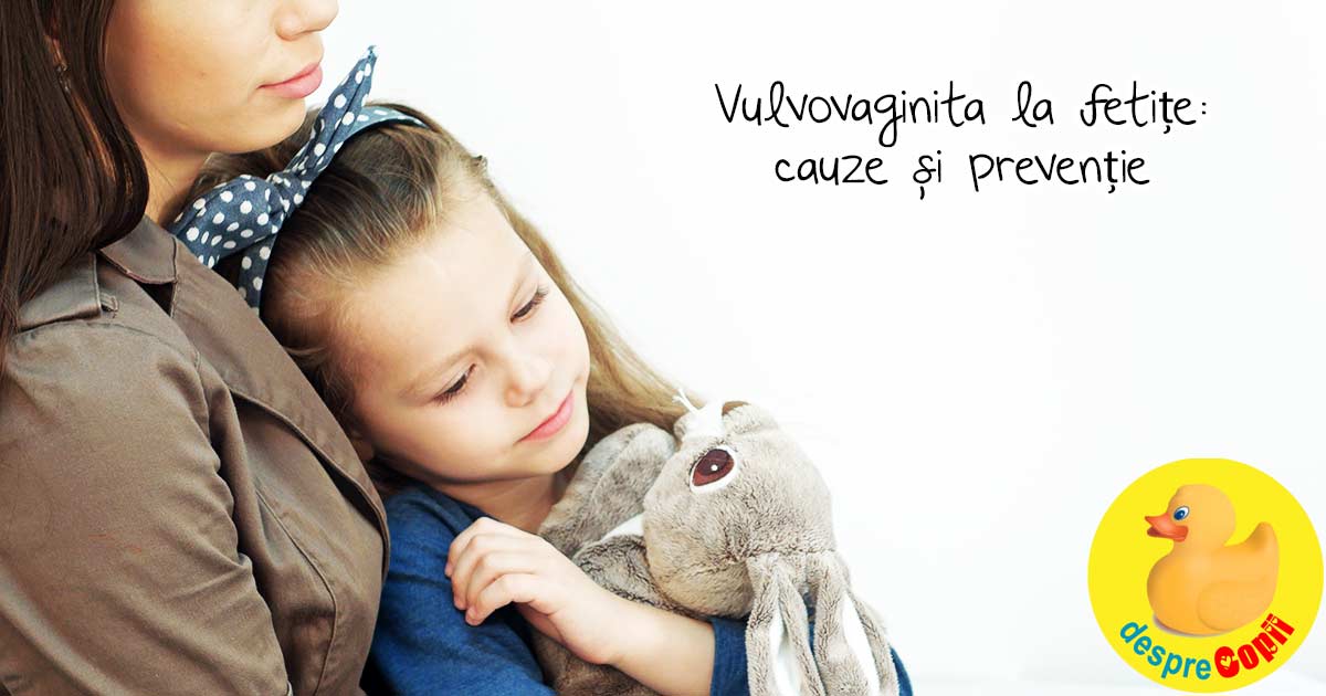 Vulvovaginita la fetite: cauze si preventie