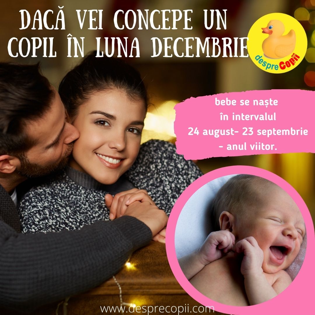 daca vei concepe in decembrie