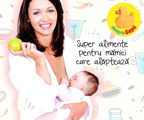 Super alimente pentru mămici care alăptează: astfel bebe primește nutrienți de calitate