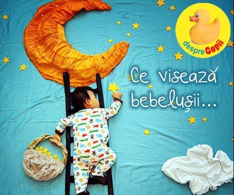 Ce viseaza bebelusii?