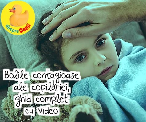 Bolile copilariei: ghid complet cu video