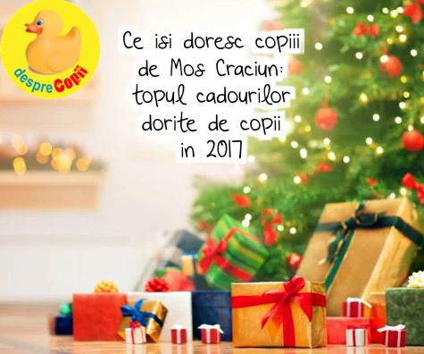 Ce isi doresc copiii de Mos Craciun: din lista de dorinte a copiilor in 2017