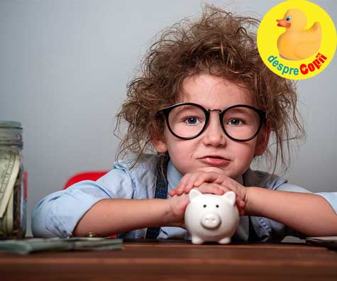 Când și cum îl învățăm pe copil valoarea banilor?